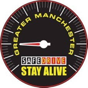 Graphic of speedometer with text on it 'Greater Manchester Safe Drive Stay Alive'